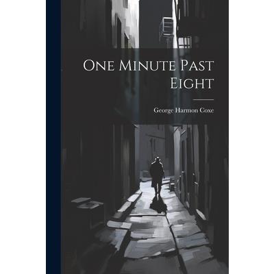 One Minute Past Eight