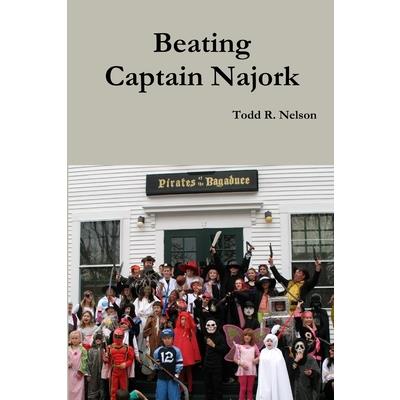 Beating Captain Najork Beating Captain Najork