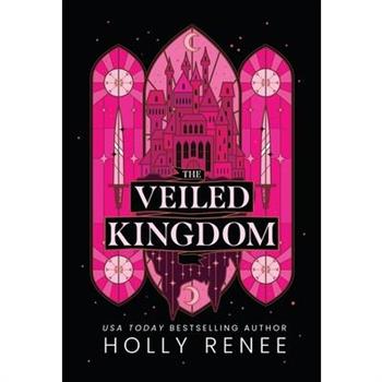 The Veiled Kingdom