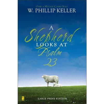 A Shepherd Looks at Psalm 23