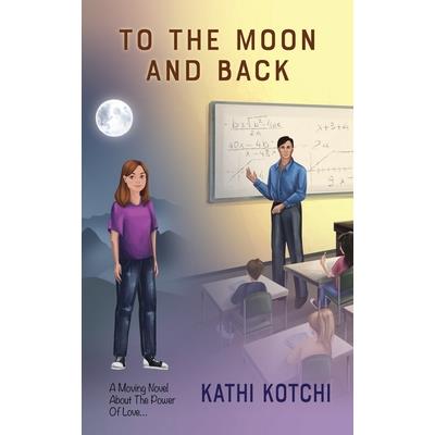 To the Moon and Back