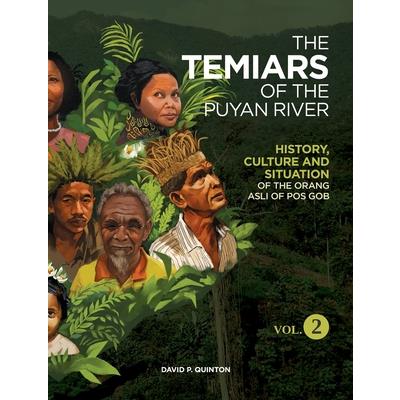 The Temiars of the Puyan River Vol. 2