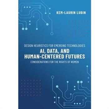 Design Heuristics for Emerging Technologies