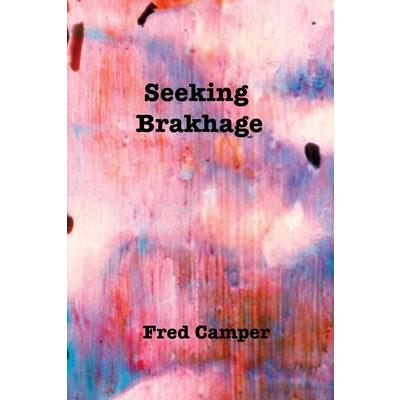 Seeking Brakhage