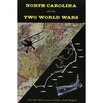 North Carolina and the Two World Wars