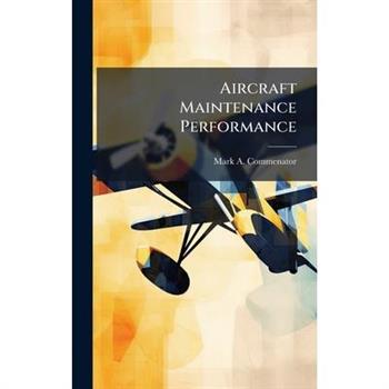 Aircraft Maintenance Performance
