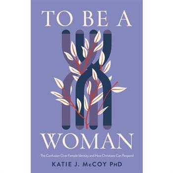 To Be a Woman