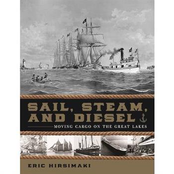 Sail, Steam, and Diesel