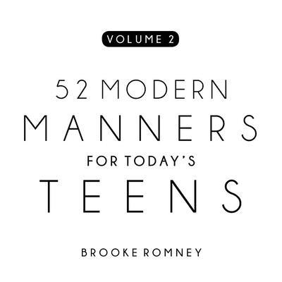 52 Modern Manners for Today’s Teens Vol. 2