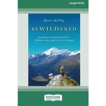 Bewildered (Large Print 16 Pt Edition)