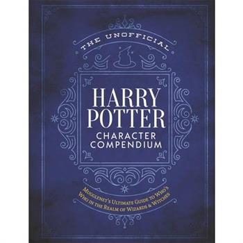 The Unofficial Harry Potter Character Compendium