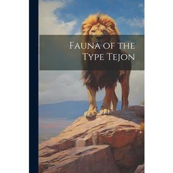 Fauna of the Type Tejon