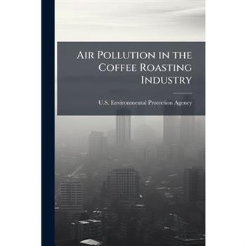 Air Pollution in the Coffee Roasting Industry