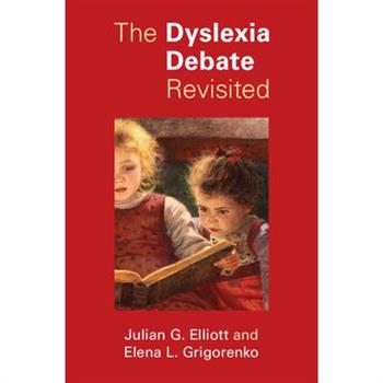 The Dyslexia Debate Revisited