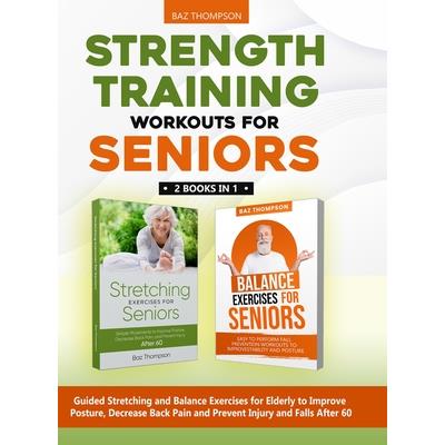 Strength Training Workouts for Seniors