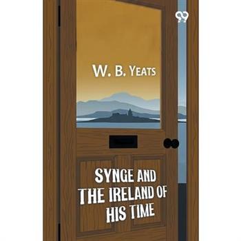 Synge And The Ireland Of His Time