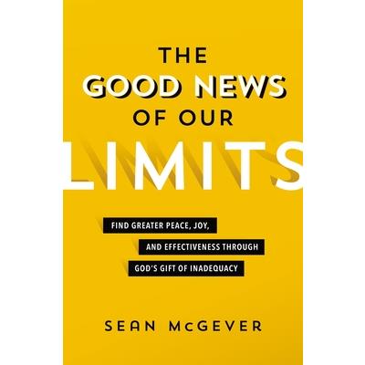 The Good News of Our Limits