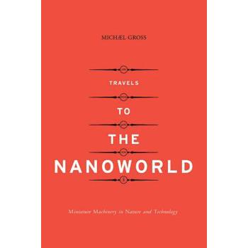 Travels to the Nanoworld