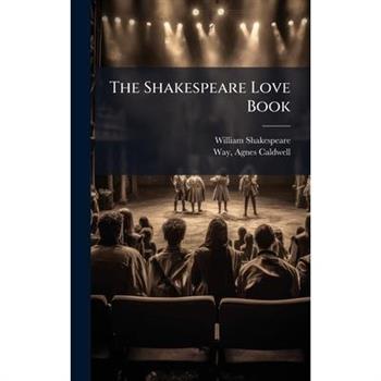 The Shakespeare Love Book
