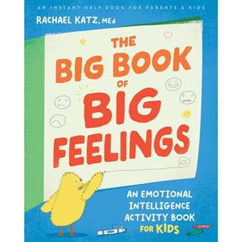 The Big Book of Big Feelings
