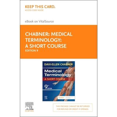 Medical Terminology: A Short Course - Elsevier eBook on Vitalsource (Retail Access Card)