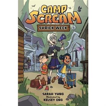Camp Scream #1: Shriek Week