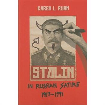 Stalin in Russian Satire, 1917-1991