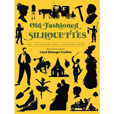 Old-Fashioned Silhouettes