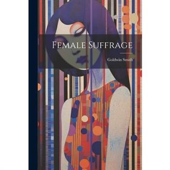 Female Suffrage