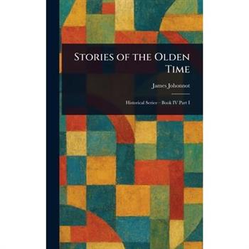 Stories of the Olden Time