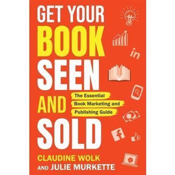 Get Your Book Seen and Sold