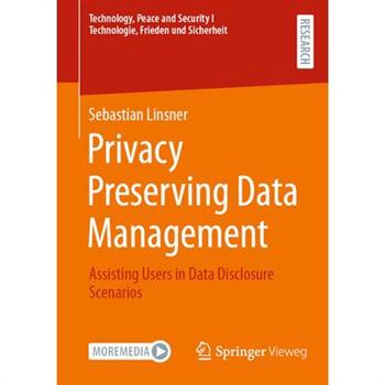 Privacy Preserving Data Management