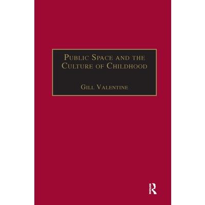 Public Space and the Culture of Childhood