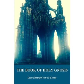 The Book of Holy Gnosis