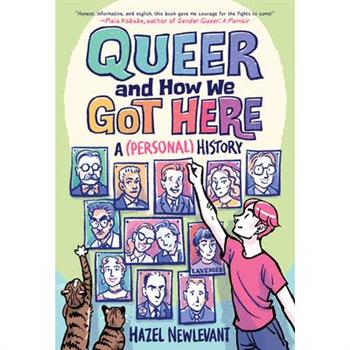 Queer and How We Got Here