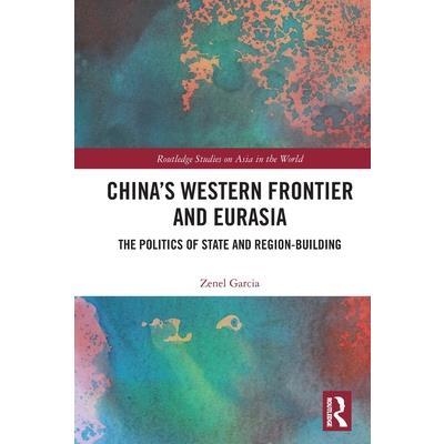 China's Western Frontier and Eurasia