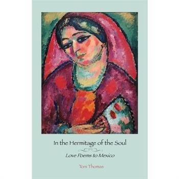 In the Hermitage of the Soul