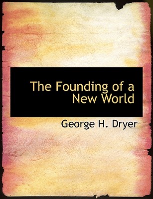 The Founding of a New World