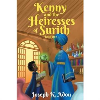 Kenny and The Heiresses of Surith