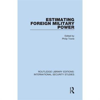 Estimating Foreign Military Power