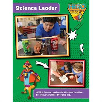 Vacation Bible School (Vbs) Hero Hotline Science Leader