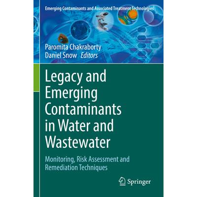 Legacy and Emerging Contaminants in Water and Wastewater