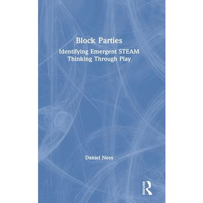 Bloc parties : identifying emergent STEAM thinking through play