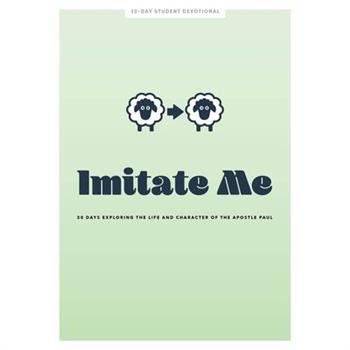 Imitate Me - Teen Devotional, 12