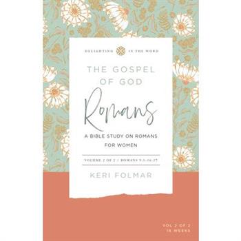The Gospel of God (Vol 2)
