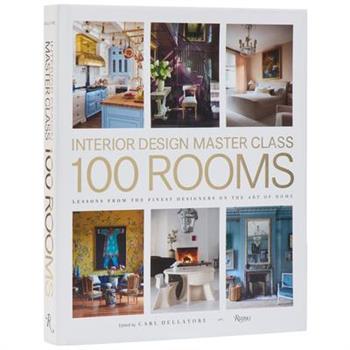 Interior Design Master Class: 100 Rooms