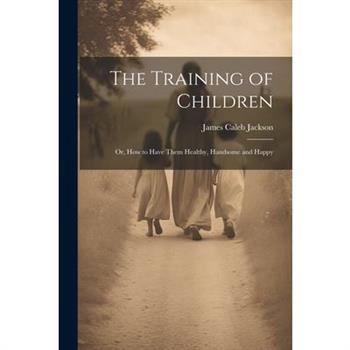 The Training of Children