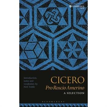 Cicero Pro Roscio Amerino: A Selection