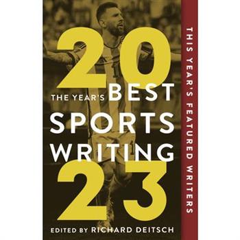 The Year’s Best Sports Writing 2023