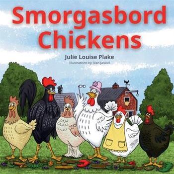 Smorgasbord Chickens